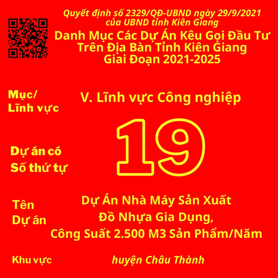 Dự Án Có Số TT 19: Dự Án Nhà Máy Sản Xuất Đồ Nhựa Gia Dụng, Công Suất 2.500 M3 Sản Phẩm/Năm