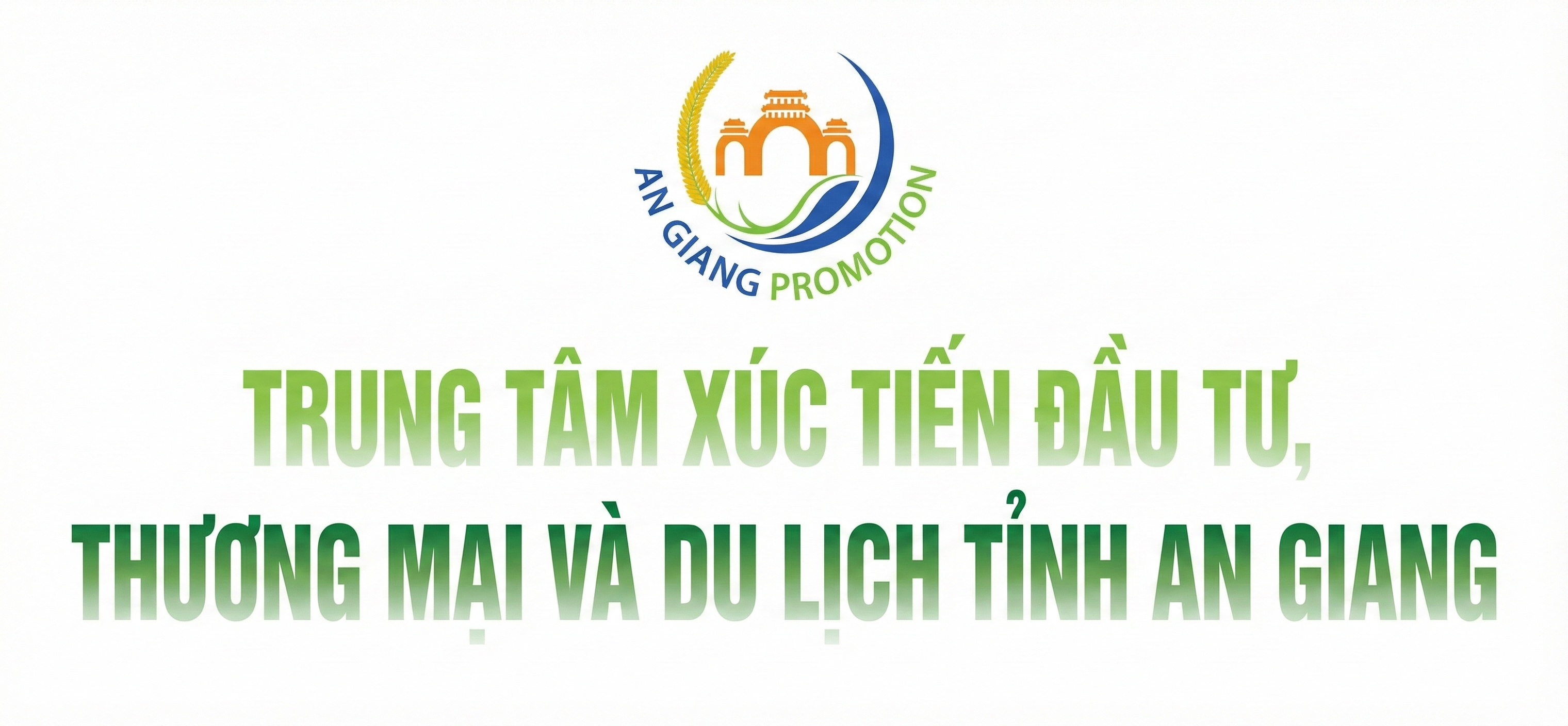 Hệ Sinh Thái Xúc Tiến Đầu Tư - Thương Mại Và Du Lịch An Giang